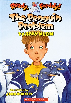 The Penguin Problem - Klein, Abby, and McKinley, John (Illustrator)