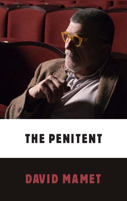 The Penitent (Tcg Edition) - Mamet, David, Professor