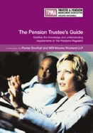 The Pension Trustee's Guide: Knowledge and Understanding