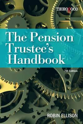 The Pension Trustee's Handbook [Op] - Ellison, Robin