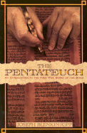 The Pentateuch: An Introduction to the First Five Books of the Bible