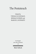 The Pentateuch: International Perspectives on Current Research - Dozeman, Thomas B, PhD (Editor), and Bayerisches Landesamt F Ur Denkmalpflege (Editor), and Schwartz, Baruch J (Editor)