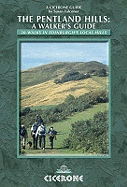 The Pentland Hills: A Walker's Guide: 30 walks in Edinburgh's local hills
