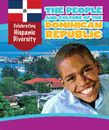 The People and Culture of the Dominican Republic