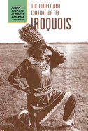 The People and Culture of the Iroquois