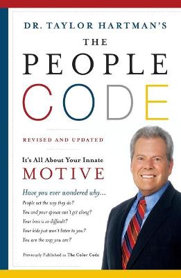 The People Code: It's All about Your Innate Motive - Hartman, Taylor