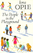 The People in the Playground - Opie, Iona