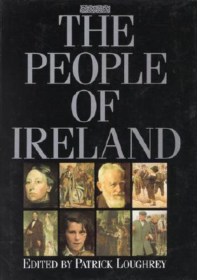The People of Ireland - Loughrey, Patrick (Editor)