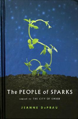 The People of Sparks - DuPrau, Jeanne