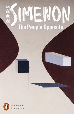 The People Opposite - Simenon, Georges, and Reynolds, Sin (Translated by)
