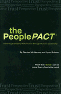 The PeoplePACT: Achieving Exemplary Performance Through Humane Leadership