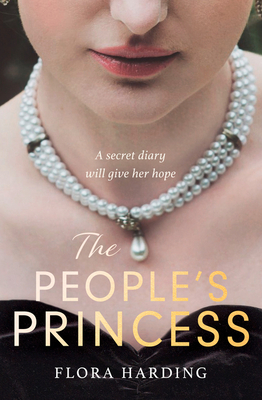 The People's Princess - Harding, Flora