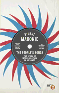 The People's Songs: The Story of Modern Britain in 50 Records