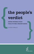 The People's Verdict: Adding Informed Citizen Voices to Public Decision-Making