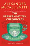 The Peppermint Tea Chronicles: 44 Scotland Street Series (13)