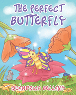 The Perfect Butterfly