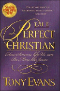 The Perfect Christian - Evans, Tony
