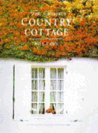 The Perfect Country Cottage - Laws, Bill
