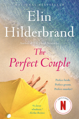 The Perfect Couple - Hilderbrand, Elin