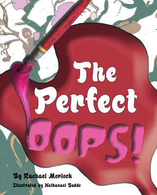 The Perfect OOPS - Morlock, Rachael