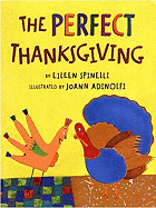 The Perfect Thanksgiving - Spinelli, E