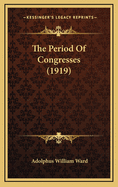 The Period of Congresses (1919)