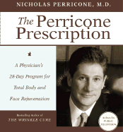 The Perricone Prescription CD: A Physician's 28-Day Program for Total Body and Face Rejuvenation