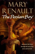 The Persian Boy - Renault, Mary, PSE