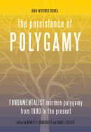 The Persistence of Polygamy, Vol. 3