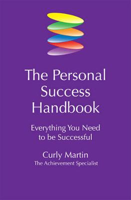 The Personal Success Handbook: Everything You Need to Be Successful - Martin, Curly