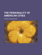 The Personality of American Cities