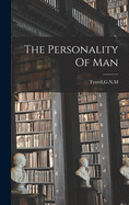 The Personality Of Man