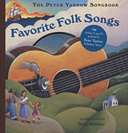 The Peter Yarrow Songbook: Favorite Folk Songs - Yarrow, Peter