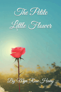 The Petite Little Flower