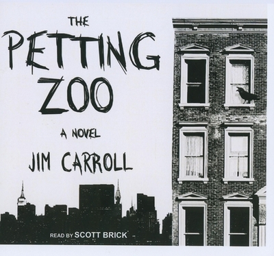 The Petting Zoo - Carroll, Jim, and Brick, Scott (Narrator)