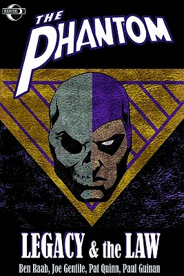 The Phantom: Legacy and the Law - Raab, Ben, and Gentile, Joe, and Quinn, Pat