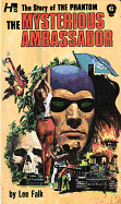 The Phantom: The Complete Avon Novels: Volume #6 the Mysterious Ambassador