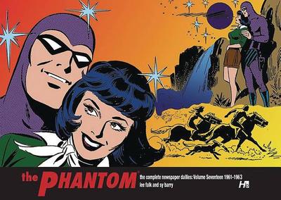 The Phantom the complete dailies volume 17: 1961-1962 - Yukimori, Nene, and Nanao, Nanaki, and Falk, Lee