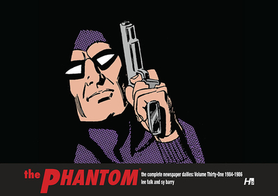 The Phantom the Complete Dailies volume 31 - Falk, Lee, and Herman, Daniel (Editor), and Barry, Sy (Artist)