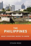 The Philippines: What Everyone Needs to Know(r)