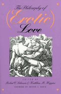 The Philosophy of (Erotic) Love