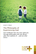 The Philosophy of Experiencing God