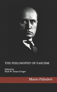 The Philosophy of Fascism