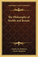 The Philosophy of Health and Beauty