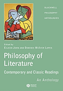 The Philosophy of Literature: Classic and Contemporary Readings: An Anthology