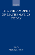 The Philosophy of Mathematics Today