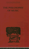 The Philosophy of Music