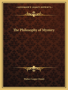 The Philosophy of Mystery