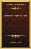 The Philosophy of Rest