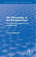 The Philosophy of the Enlightenment (Routledge Revivals): The Christian Burgess and the Enlightenment